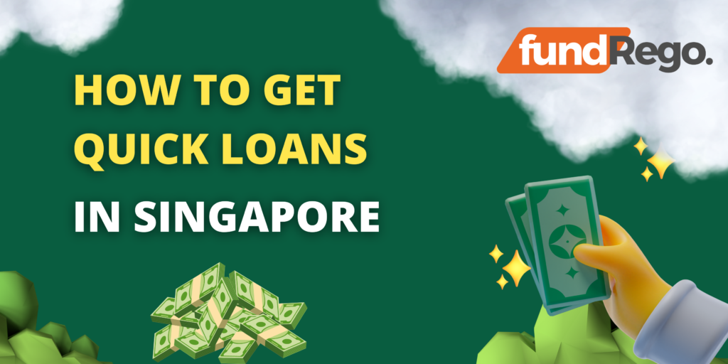 How to get quick loans in singapore